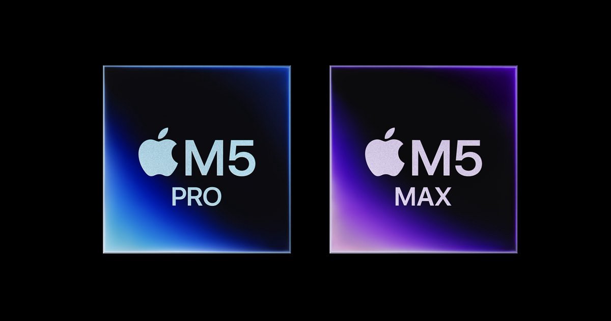Apple M5 Pro and M5 Max chips
