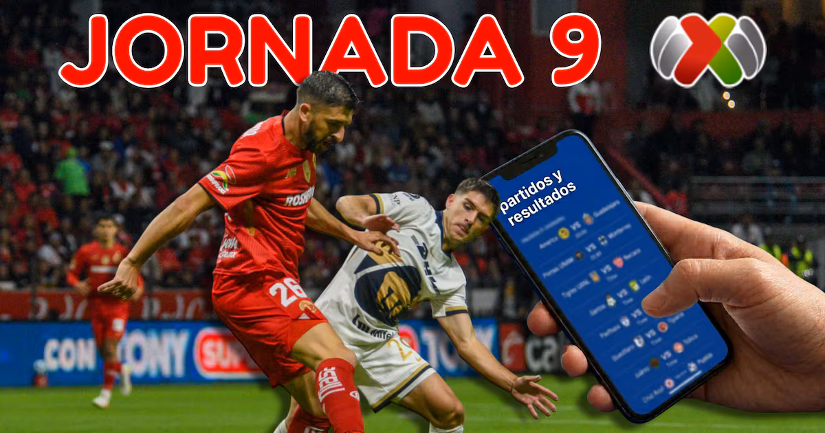 Jornada 9 Liga MX